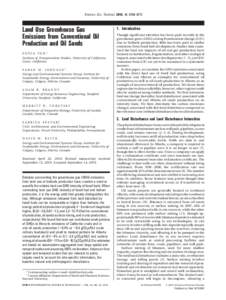 Environ. Sci. Technol. 2010, 44, 8766–8772  Land Use Greenhouse Gas Emissions from Conventional Oil Production and Oil Sands SONIA YEH*