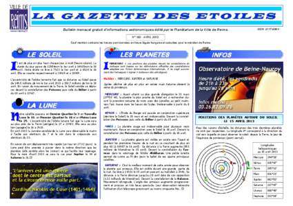 L A G A Z E T T E D E S E T O IL E S www.reims.fr Bulletin mensuel gratuit d’informations astronomiques édité par le Planétarium de la Ville de Reims.  ISSN 2117-699X