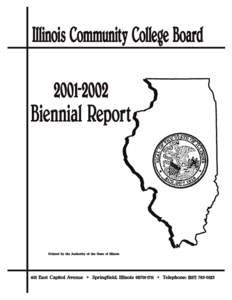 ILLINOIS COMMUNITY COLLEGE BOARD Edward T. Duffy, Chair[removed]Arlington Heights, IL Joseph J. Neely, Vice Chair[removed]Metropolis, IL