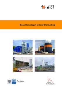 Biomethananlagen im Land Brandenburg  Brandenburgische Energie Technologie Initiative Vorwort Allgemein