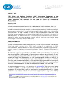 February 4, 2015  IFAC Small and Medium Practices (SMP) Committee Response to the International Ethics Standards Board for Accountants (IESBA) Consultation Paper: Improving the Structure of the Code of Ethics for Profess