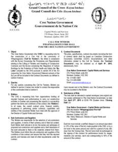 Grand Council of the Crees (Eeyou Istchee) Grand Conseil des Cris (Eeyou Istchee) ᐄᓅ/ᐄᔨᔫ ᒋᔐᐅᒋᒫᐤ Cree Nation Government Gouvernement de la Nation Crie