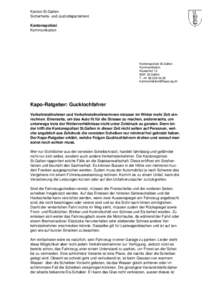 Kanton St.Gallen Sicherheits- und Justizdepartement Kantonspolizei Kommunikation  Kantonspolizei St.Gallen