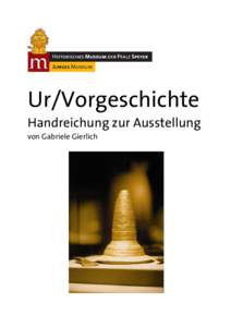 Handreichung zur „Vorgeschichte“