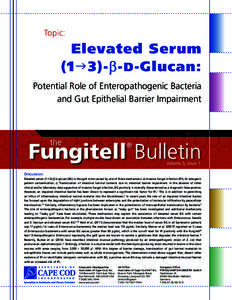 Topic:  Elevated Serum (1g3)- b - D -Glucan: Potential Role of Enteropathogenic Bacteria and Gut Epithelial Barrier Impairment