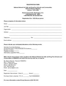 REGISTRATION FORM National Network for Safe and Drug-Free Schools and Communities National Biannual Meeting January 18-22, 2003 Westin Grand Hotel, Washington, D.C[removed]M Street N.W[removed]