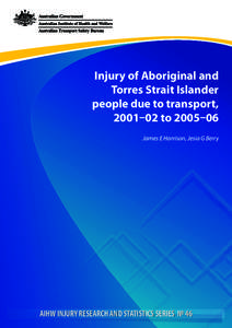Injury of Aboriginal and Torres Strait Islander people due to transport, 1999–00 to 2003–04