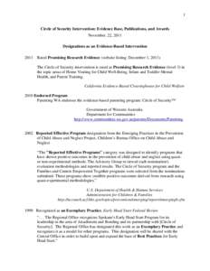 1  Circle of Security Intervention: Evidence Base, Publications, and Awards November. 22, 2011 Designations as an Evidence-Based Intervention 2011