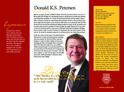 Donald K.S. Petersen Associate Professor Experience Cooley Law School has a faculty that has