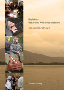 1  Trainerhandbuch Basiskurs Natur-und Kulturinterpretation 2