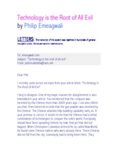 Technology is the Root of All Evil by Philip Emeagwali LETTERS: LETTERS: The transcript of this speech was reprinted in hundreds hundreds of general circulation press.