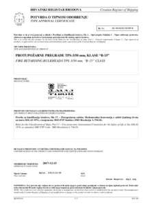 HRVATSKI REGISTAR BRODOVA  Croatian Register of Shipping POTVRDA O TIPNOM ODOBRENJU TYPE APPROVAL CERTIFICATE