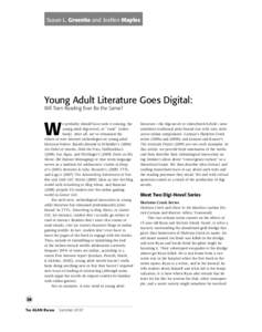 ALAN Review V37N3 - Young Adult Literature Goes Digital: Will Teen Reading Ever Be the Same?