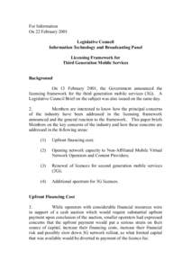 For Information On 22 February 2001 Legislative Council Information Technology and Broadcasting Panel Licensing Framework for Third Generation Mobile Services