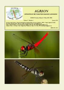 Agrion[removed]January[removed]AGRION NEWSLETTER OF THE WORLDWIDE DRAGONFLY ASSOCIATION PATRON: Professor Edward O. Wilson FRS, FRSE Volume 17, Number 1