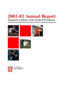 [removed]Annual Report Department of Industry, Trade and Rural Development 2001-02 Annual Report Department of Industry, Trade and Rural Development