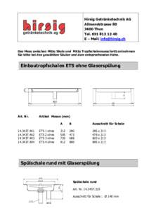 Hirsig Getränketechnik AG AllmendstrasseThun TelE – Mail:  Das Mass zwischen Mitte Säule und Mitte Tropfschalenausschnitt entnehmen