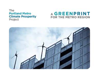 The Portland Metro Climate Prosperity Project  A GREENPRINT
