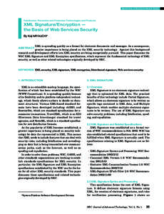 Special Issue on Security for Network Society  Falsification Prevention and Protection Technologies and Products XML Signature/Encryption — the Basis of Web Services Security