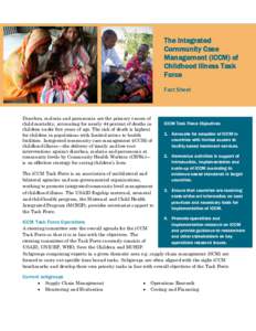 The Integrated Community Case Management (iCCM) of Childhood Illness Task Force Fact Sheet