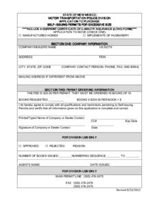 STATE OF NEW MEXICO MOTOR TRANSPORTATION POLICE DIVISION APPLICATION TO PURCHASE SELFSELF-ISSUING PERMITS FOR EXCESSIVE SIZE ****INCLUDE A CURRENT CERTIFICATE OF LIABILITY INSURANCE (LONG FORM FORM)****