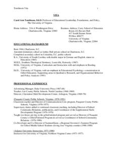 Tomlinson Vita  1 VITA Carol Ann Tomlinson, Ed.D. Professor of Educational Leadership, Foundations, and Policy,