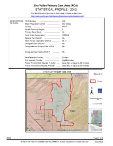 Oro Valley Primary Care Area (PCA)  STATISTICAL PROFILE[removed]For definitions and sources of data used in these profiles, see: http://www.azdhs.gov/hsd/data/profiles/documents/datadocu.pdf DESCRIPTION