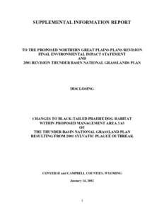 SUPPLEMENTAL INFORMATION REPORT  TO THE PROPOSED NORTHERN GREAT PLAINS PLANS REVISION FINAL ENVIRONMENTAL IMPACT STATEMENT AND 2001 REVISION THUNDER BASIN NATIONAL GRASSLANDS PLAN