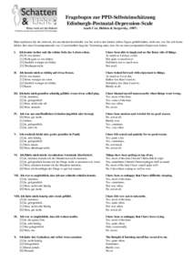 Fragebogen zur PPD-Selbsteinschätzung Edinburgh-Postnatal-Depression-Scale (nach Cox, Holden & Sargovsky, 1987) Bitte markieren Sie die Antwort, die am ehesten beschreibt, wie Sie sich in den letzten sieben Tagen gefüh