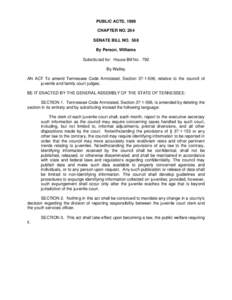 PUBLIC ACTS, 1999 CHAPTER NO. 264 SENATE BILL NO. 568 By Person, Williams Substituted for: House Bill No. 792 By Walley