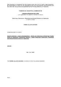 This document is translated from the original order and is not in itself a legal document. No responsibility is taken for any discrepancy that may arise between this document and the order that was printed and published 