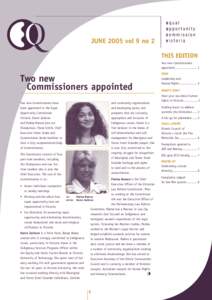JUNE 2005 vol 9 no 2 THIS EDITION Two new Commissioners appointed........................ 1  Two new