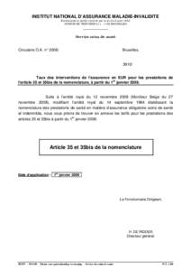 INSTITUT NATIONAL D’ASSURANCE MALADIE-INVALIDITE Etablissement public institué par la loi du 9 août 1963 AVENUE DE TERVUREN[removed]BRUXELLES _____________ Service soins de santé