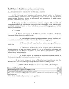 Part 3, Chapter 3: Regulations regarding commercial fishing. Rule 3.1 REGULATIONS REGARDING COMMERCIAL FISHING. A. The following rules, regulations and required licenses relative to freshwater commercial fishing, commerc