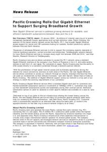    News Release    Pacific Crossing Rolls Out Gigabit Ethernet