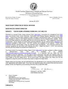 North Carolina Department of Health and Human Services Division of Social Services 2439 Mail Service Center • Raleigh, North Carolina[removed]Courier # [removed]Beverly Eaves Perdue, Governor Lanier M. Cansler, Secr