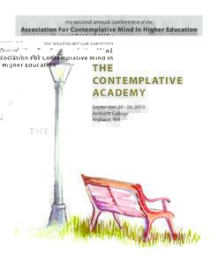 the second annual conference of the  Association For Contemplative Mind In Higher Education THE CONTEMPLATIVE