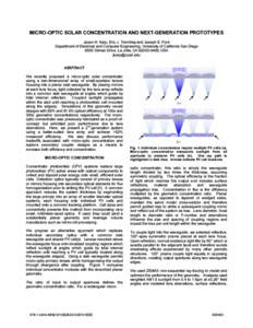 MICRO-OPTIC SOLAR CONCENTRATION AND NEXT-GENERATION PROTOTYPES Jason H. Karp, Eric J. Tremblay and Joseph E. Ford Department of Electrical and Computer Engineering, University of California San Diego 9500 Gilman Drive, L