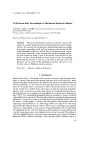 J. Astrophys. Astr[removed], 155–172  Hα Emission Line Morphologies in Markarian Starburst Galaxies A. Chitre1 & U. C. Joshi,  Physical Research Laboratory, Navrangpura,