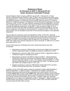 Statement of Basis for Revision to AOP-11 (Renewal #1) for Kaiser Aluminum Fabricated Products Spokane Regional Clean Air Agency (SRCAA) issued AOP-11 (Renewal #1) to Kaiser Aluminum Fabricated Products (KAFP) on May 19,