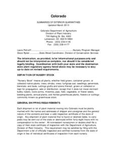 Colorado SUMMARIES OF EXTERIOR QUARANTINES Updated March 2013 Colorado Department of Agriculture Division of Plant Industry 700 Kipling St. Ste. 4000