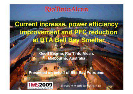 Microsoft PowerPoint - Current increase PE improvement and PFC reduction at Bell Bay - TMS2009.ppt