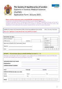 The Society of Apothecaries of London Diploma in Forensic Medical Sciences (DipFMS) Application Form: 18 June[removed]FORM A