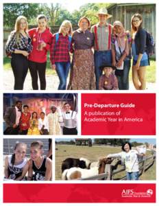 Pre-Departure Guide A publication of Academic Year in America Contents 2