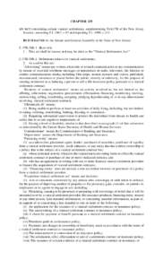 CHAPTER 229 AN ACT concerning certain viatical settlements, supplementing Title17B of the New Jersey Statutes, amending P.L.1967, c.93 and repealing P.L.1999, c.211. BE IT ENACTED by the Senate and General Assembly of th