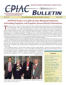 A DoD Information Analysis Center Sponsored by JANNAF and DTIC Vol. 36, No. 1 News and Information for the Greater Propulsion Community