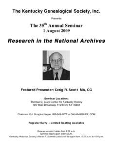 The Kentucky Genealogical Society, Inc. Presents The 35th Annual Seminar 1 August 2009