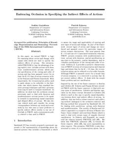 Embracing Occlusion in Specifying the Indirect Eects of Actions Joakim Gustafsson Department of Computer and Information Science Linkoping University