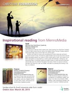 Christian Formation	  Summer 2015 Inspirational reading from MennoMedia Spark