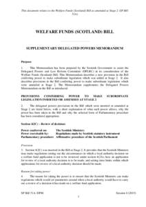 This document relates to the Welfare Funds (Scotland) Bill as amended at Stage 2 (SP Bill 51A) WELFARE FUNDS (SCOTLAND) BILL ——————————